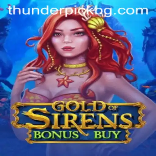 Exploring the Thrills of GoldofSirensBonusBuy: The New Era of Gaming